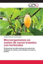 Microorganismos en suelos de cacao tratados con herbicidas