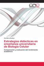 Estrategias didácticas en enseñanza universitaria de Biología Celular