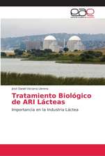 Tratamiento Biológico de ARI Lácteas