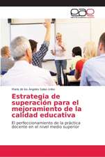 Estrategia de superación para el mejoramiento de la calidad educativa