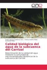 Calidad biológica del agua de la subcuenca del Carrizal