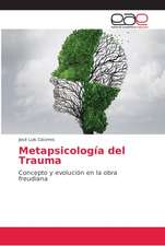 Metapsicología del Trauma