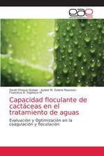 Capacidad floculante de cactáceas en el tratamiento de aguas