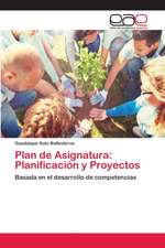 Plan de Asignatura: Planificación y Proyectos