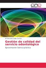 Gestión de calidad del servicio odontológico