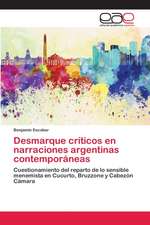 Desmarque críticos en narraciones argentinas contemporáneas