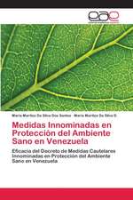 Medidas Innominadas en Protección del Ambiente Sano en Venezuela