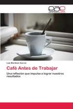 Café Antes de Trabajar