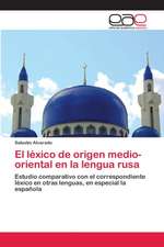 El léxico de origen medio-oriental en la lengua rusa