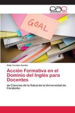 Acción Formativa en el Dominio del Inglés para Docentes