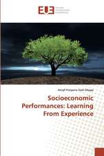 Socioeconomic Performances: Learning From Experience