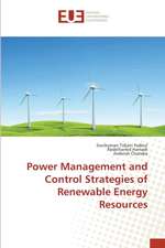 Power Management and Control Strategies of Renewable Energy Resources