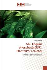 Sol. Engrais phosphatés(TSP). Plante(Pois chiche)