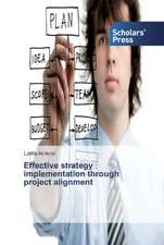 Effective strategy implementation through project alignment