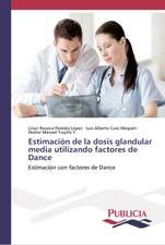 Estimación de la dosis glandular media utilizando factores de Dance