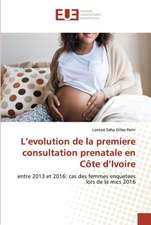 L¿evolution de la premiere consultation prenatale en Côte d¿Ivoire