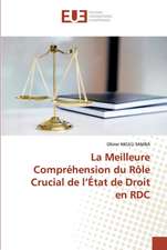 La Meilleure Compréhension du Rôle Crucial de l¿État de Droit en RDC