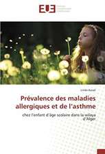 Prévalence des maladies allergiques et de l¿asthme