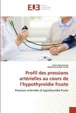 Profil des pressions artérielles au cours de l¿hypothyroïdie fruste