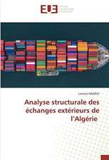 Analyse structurale des échanges extérieurs de l¿Algérie