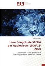 Livre Congrès de STCHA par Audiovisuel: JICHA 2-2020