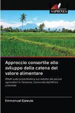 Approccio consortile allo sviluppo della catena del valore alimentare