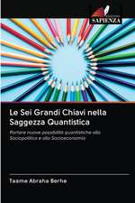 Le Sei Grandi Chiavi nella Saggezza Quantistica