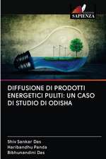 DIFFUSIONE DI PRODOTTI ENERGETICI PULITI: UN CASO DI STUDIO DI ODISHA