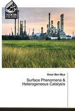 Surface Phenomena & Heterogeneous Catalysis