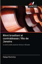 Ritmi brasiliani al contrabbasso / Rio de Janeiro