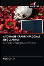 ANOMALIE CRANIO-FACCIALI NEGLI ADULTI