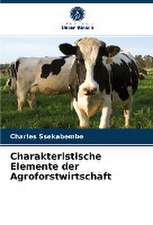 Charakteristische Elemente der Agroforstwirtschaft