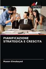 PIANIFICAZIONE STRATEGICA E CRESCITA