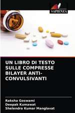 UN LIBRO DI TESTO SULLE COMPRESSE BILAYER ANTI-CONVULSIVANTI