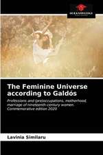 The Feminine Universe according to Galdós