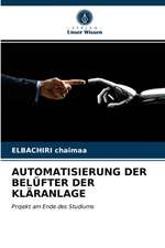 AUTOMATISIERUNG DER BELÜFTER DER KLÄRANLAGE