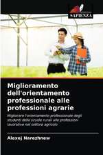 Miglioramento dell'orientamento professionale alle professioni agrarie