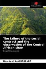 The failure of the social contract and the observation of the Central African chao