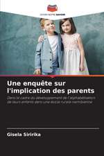 Une enquête sur l'implication des parents