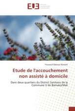 Etude de l'accouchement non assisté à domicile