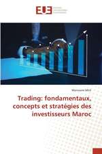 Trading: fondamentaux, concepts et stratégies des investisseurs Maroc