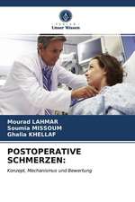 POSTOPERATIVE SCHMERZEN: