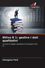 NVivo R 1: gestire i dati qualitativi