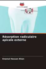 Résorption radiculaire apicale externe