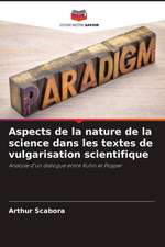 Aspects de la nature de la science dans les textes de vulgarisation scientifique