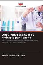 Abstinence d'alcool et thérapie par l'ozone