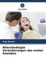 Altersbedingte Veränderungen des oralen Gewebes