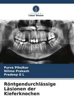 Röntgendurchlässige Läsionen der Kieferknochen