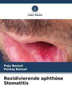 Rezidivierende aphthöse Stomatitis