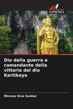 Dio della guerra e comandante della vittoria del dio Kartikeya